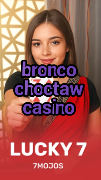 bronco choctaw casino-w4cy2mdjlx2bf.com